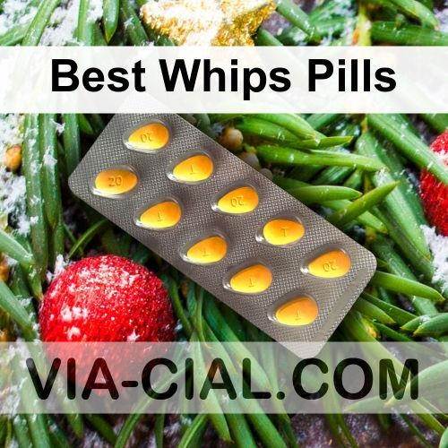 Best_Whips_Pills_723.jpg