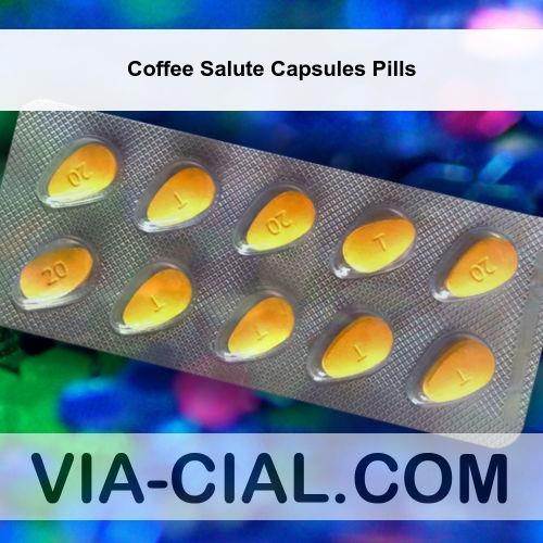 Coffee Salute Capsules Pills 705